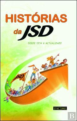 Histórias da JSD - Edição Prestígio Desde 1974 à actualidade book