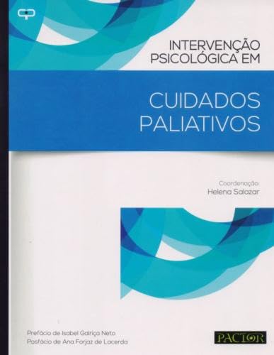 Intervenção Psicológica em Cuidados Paliativos (Portuguese Edition) Helena Salazar book