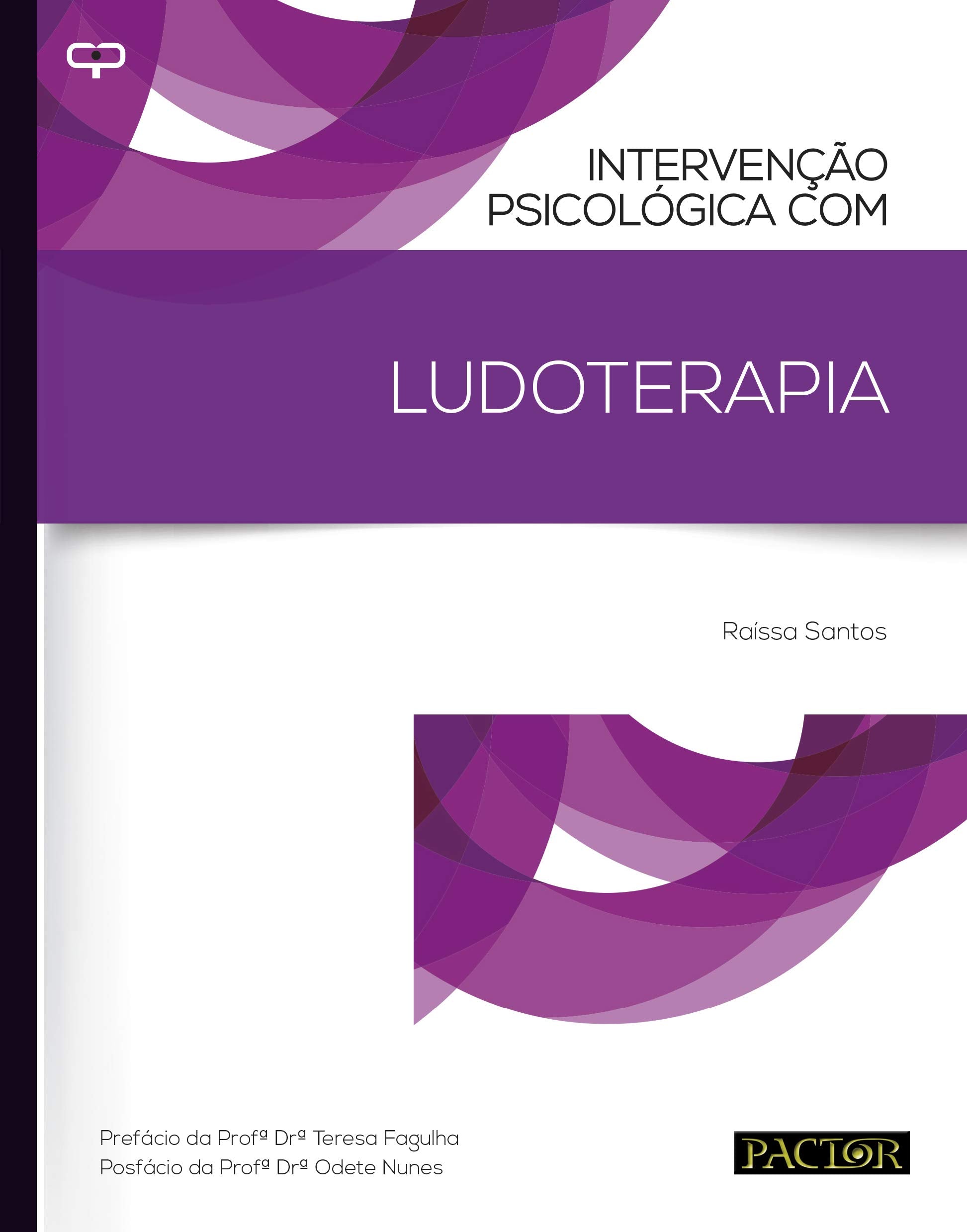 Intervenção Psicológica com Ludoterapia (Portuguese Edition) Raíssa Santos book