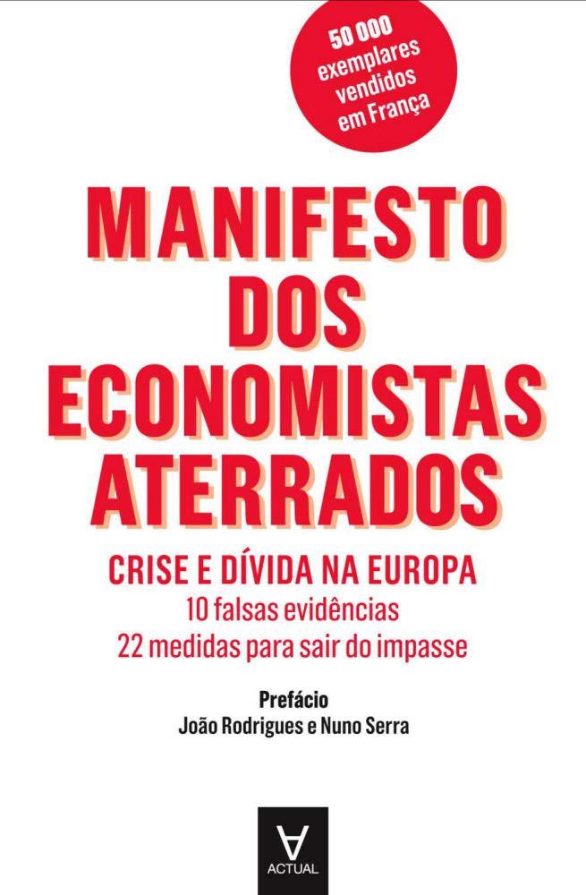 Manifesto dos Economistas Aterrados (Portuguese Edition) Nuno Serra book