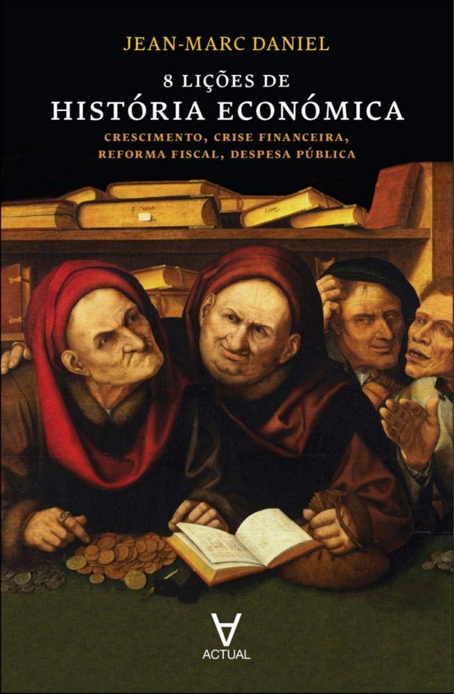8 Lições de História Económica (Portuguese Edition) Jean Marc Daniel book