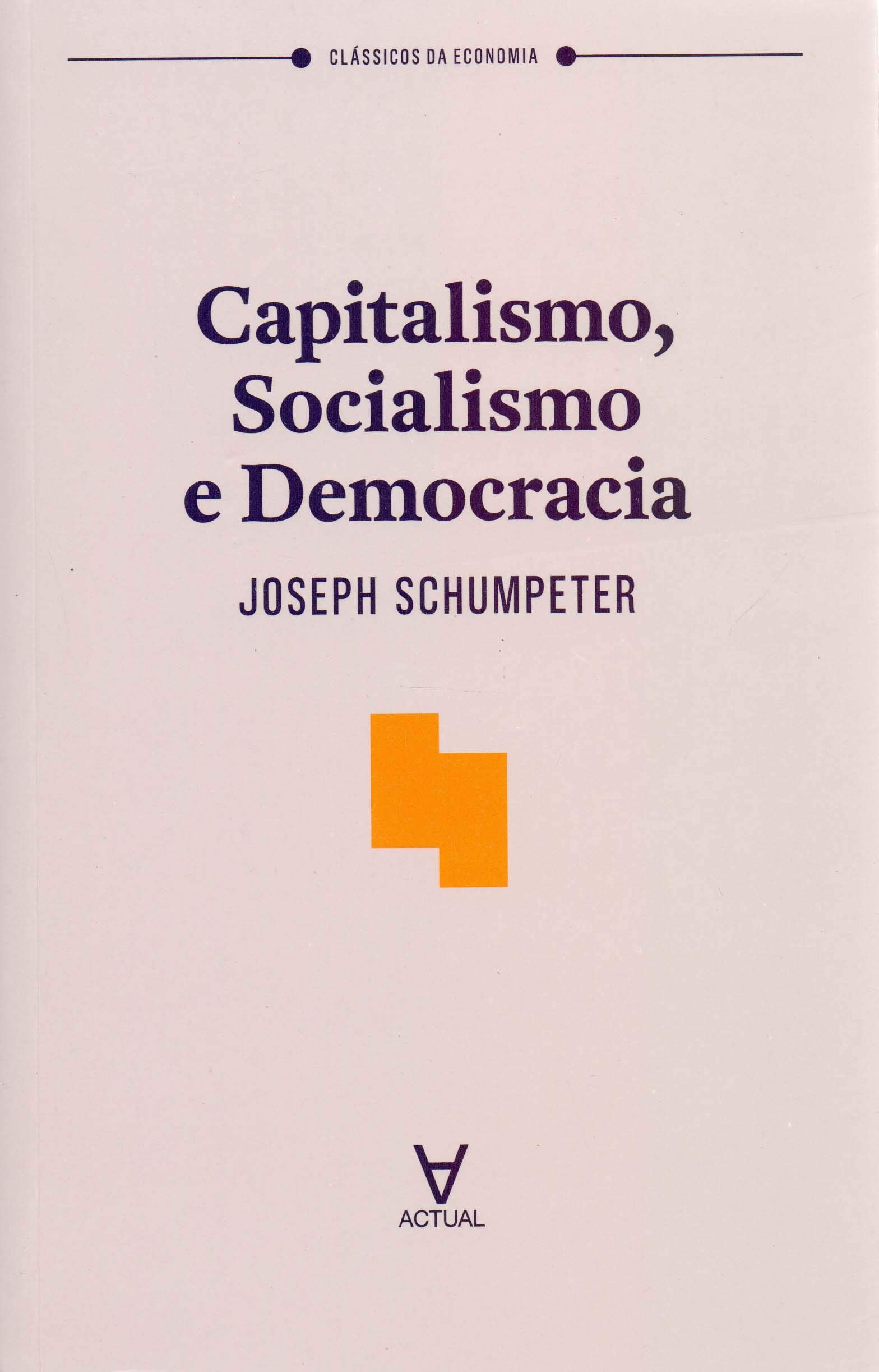 Capitalismo, Socialismo e Democracia (Portuguese Edition) Joseph Schumpeter book
