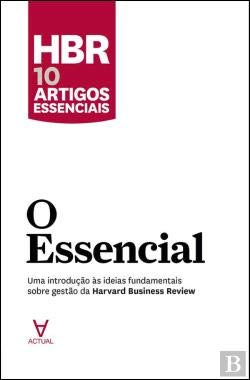 O Essencial - HBR 10 artigos essenciais(Portuguese Edition) Actual Editora book