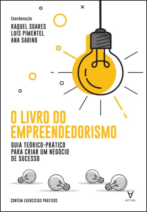 O Livro do Empreendedorismo - Guia teórico-prático para cria book