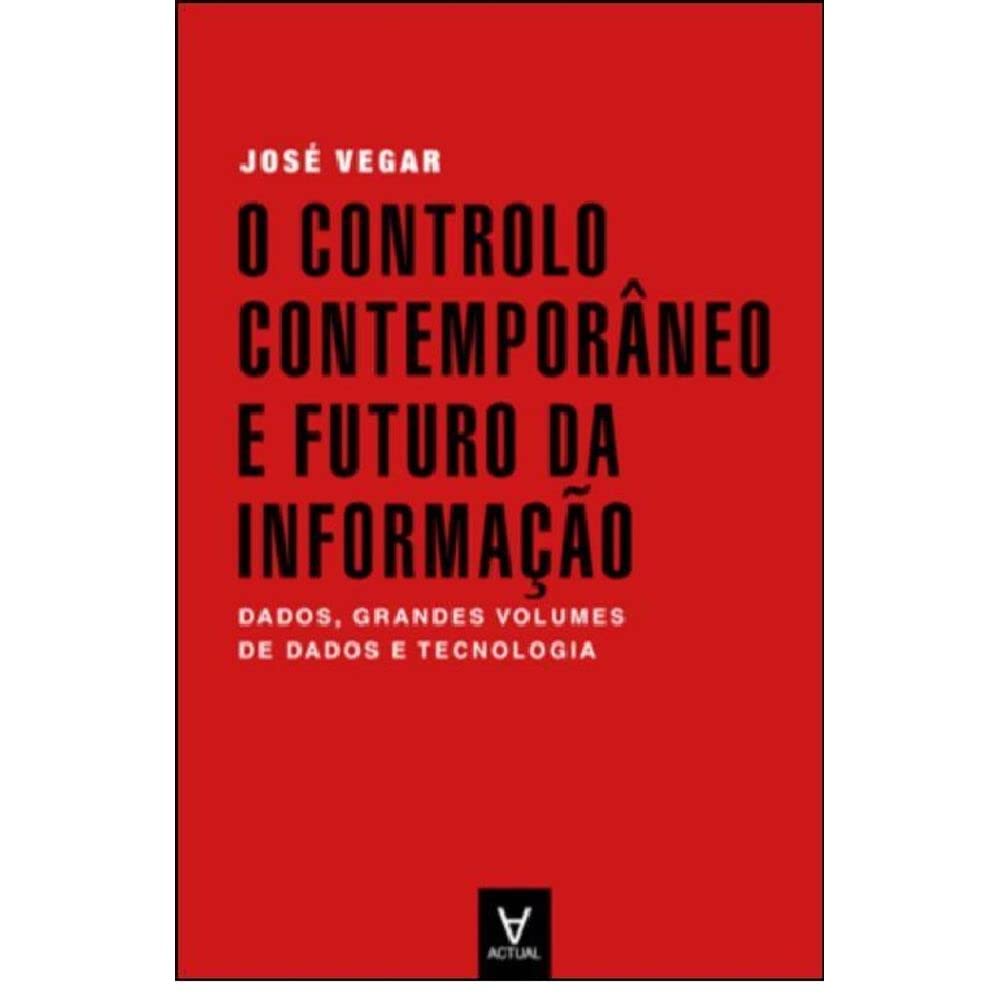 O Controlo Contemporâneo e Futuro da Informação book