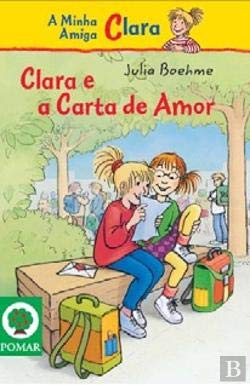 Clara e a Carta de Amor (Portuguese Edition) Júlia Boehme book