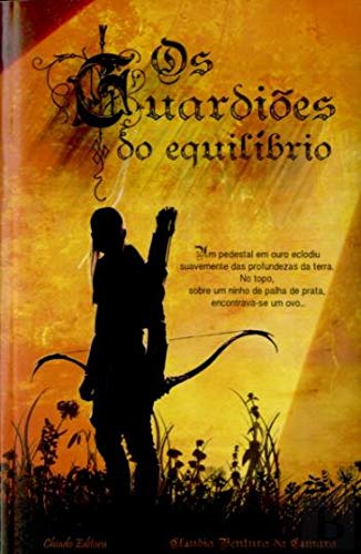 Os Guardiões do Equilíbrio (Portuguese Edition) Cláudia Ventura da Câmara book