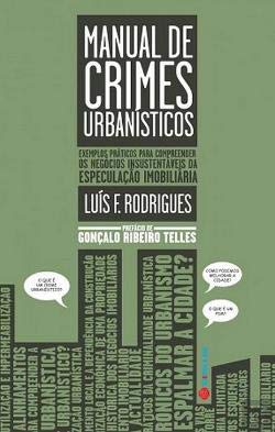 Manual de Crimes Urbanísticos (Portuguese Edition) Luís Rodrigues book