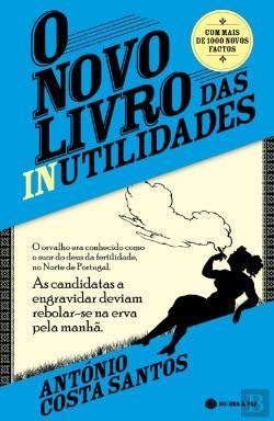 O Novo Livro das Inutilidades (Portuguese Edition) António Costa Santos Books