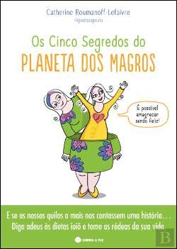 Os Cinco Segredos do Planeta dos Magros (Portuguese Edition) Catherine Roumanoff-Lefaivre book