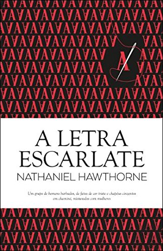 A Letra Escarlate (Portuguese Edition) Nathaniel Hawthorne book