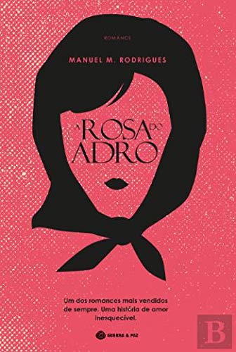 A Rosa do Adro (Portuguese Edition) Manuel M. Rodrigues book