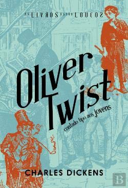 Oliver Twist Contado tipo aos jovens (Portuguese Edition) Charles Dickens book