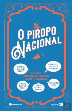 O Piropo Nacional (Portuguese Edition) Guerra & Paz Books