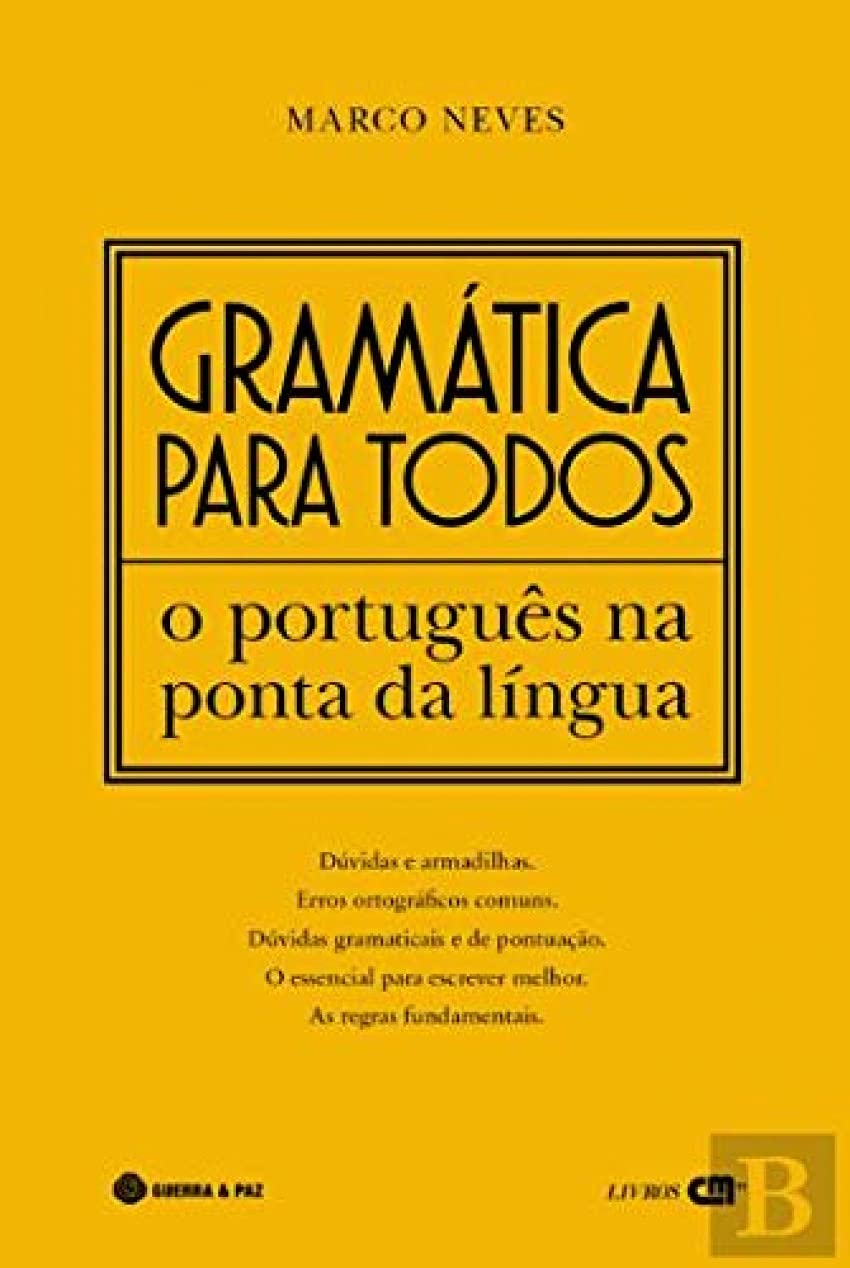 Gramática para todos O Português na ponta da língua (Portuguese Edition) Marco Neves book