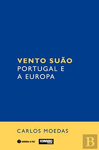 Vento Suão - Portugal e a Europa (Portuguese Edition) book