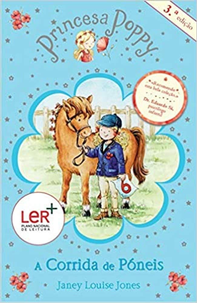 Princesa Poppy - A Corrida de Póneis (Portuguese Edition) Janey Louise Jones book