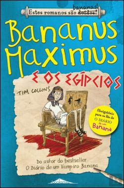 Bananus Maximus e os Egípcios Número 2 (Portuguese Edition) Tim Collins book