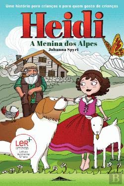 Heidi, a Menina dos Alpes (Portuguese Edition) Johanna Spyri book