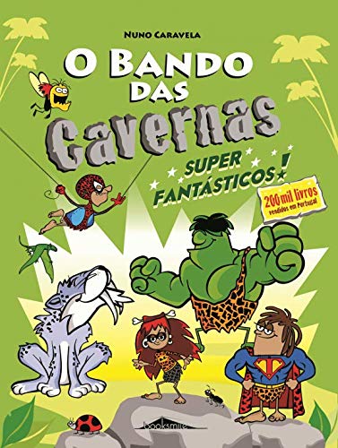 O Bando das Cavernas N.º 5 Super Fantásticos! (10ª Edição) Books