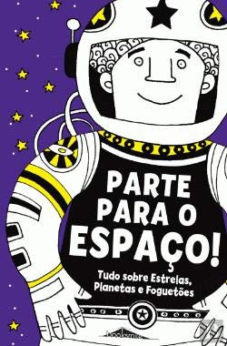 Parte para o Espaço (Portuguese Edition) Clive Gifford book