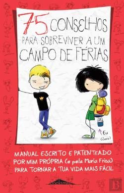 75 Conselhos para Sobreviver a um Campo de Férias (Portuguese Edition) Maria Frisa book