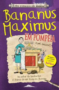 Bananus Maximus em Pompeia Número 3 Books