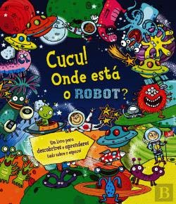 Cucu! Onde Está o Robot? (Portuguese Edition) Alexandra Koken book