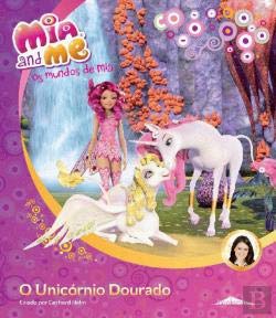 Os Mundos de Mia O unicórnio dourado (Portuguese Edtion) Gerhard Hahn book