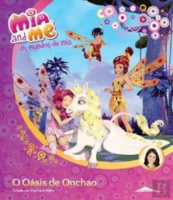 Os Mundos de Mia O Oásis de Onchao (Portuguese Edition) Gerhard Hahn book
