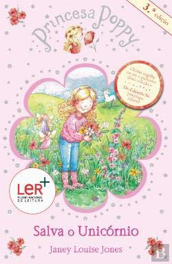 Princesa Poppy - Salva o Unicórnio (Portuguese Edition) Janey Louise Jones Books