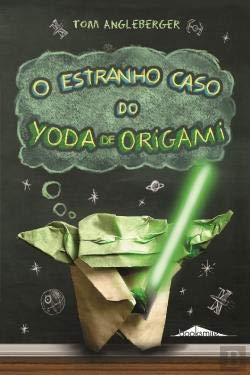 O Estranho Caso do Yoda de Origami (Portuguese Edition) Tom Angleberger Books