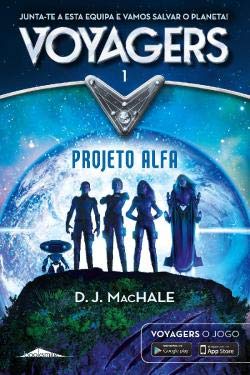Voyagers 1 Projeto Alfa (Portuguese Edition) D.J. Machale book