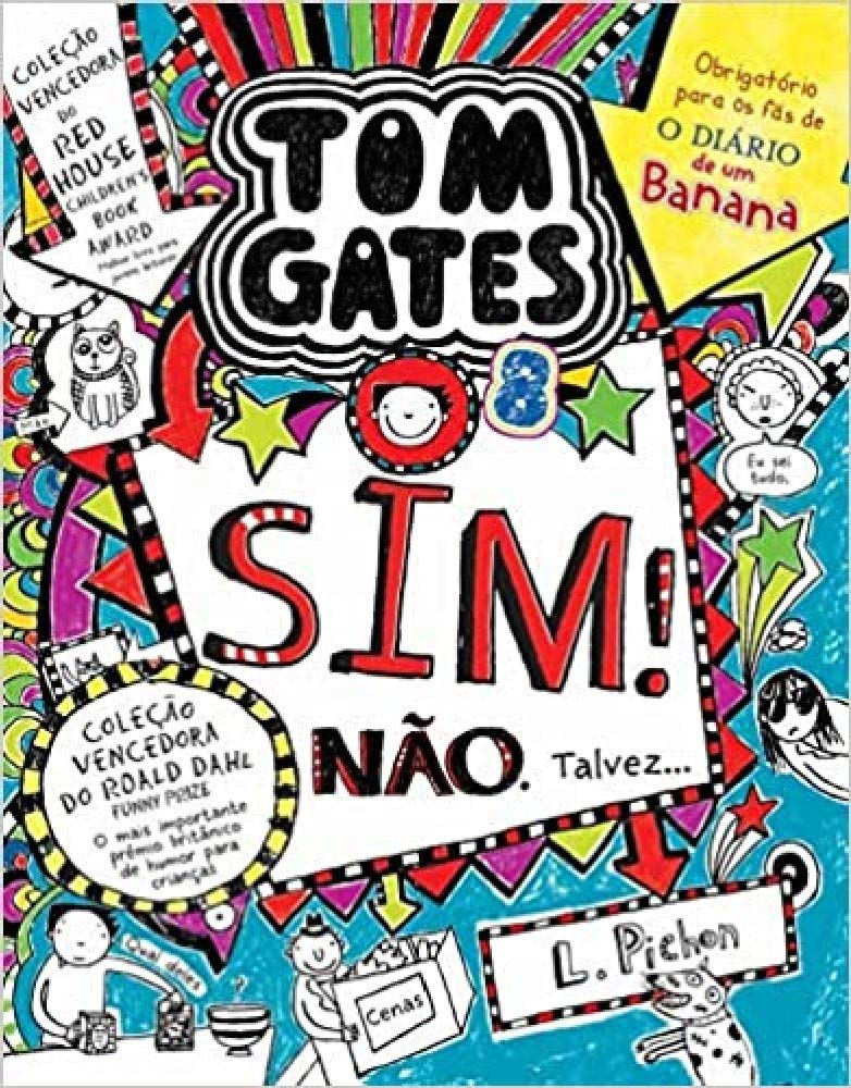Tom Gates 8: Sim! Não. Talvez… (Portuguese Edition) Liz Pichon book