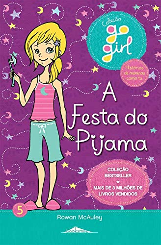 A Festa do Pijama Go Girl N.º 5 (Portuguese Edition) Rowan Mcauley book