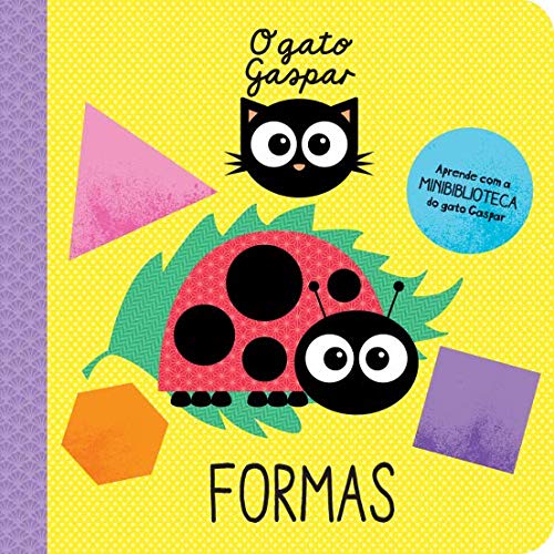 O Gato Gaspar: Formas (Portuguese Edition) Rowena Blyth Books