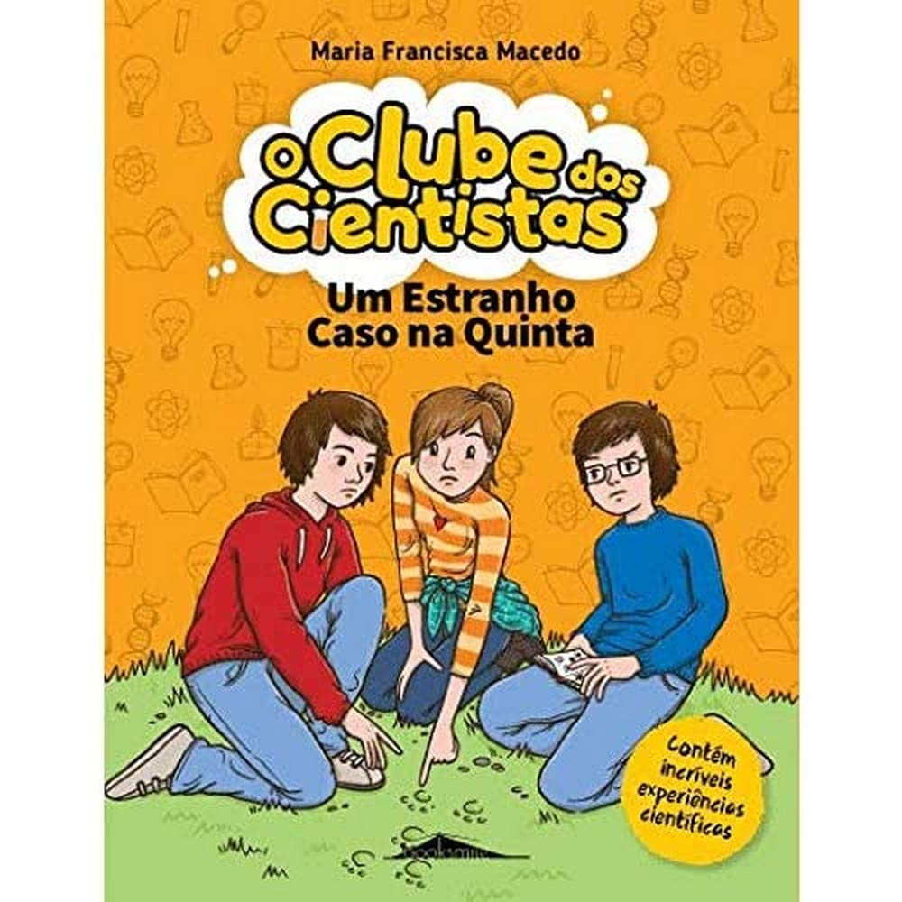 Um Estranho Caso na Quinta O Clube dos Cientistas N.º 2 (3ª Edição) book