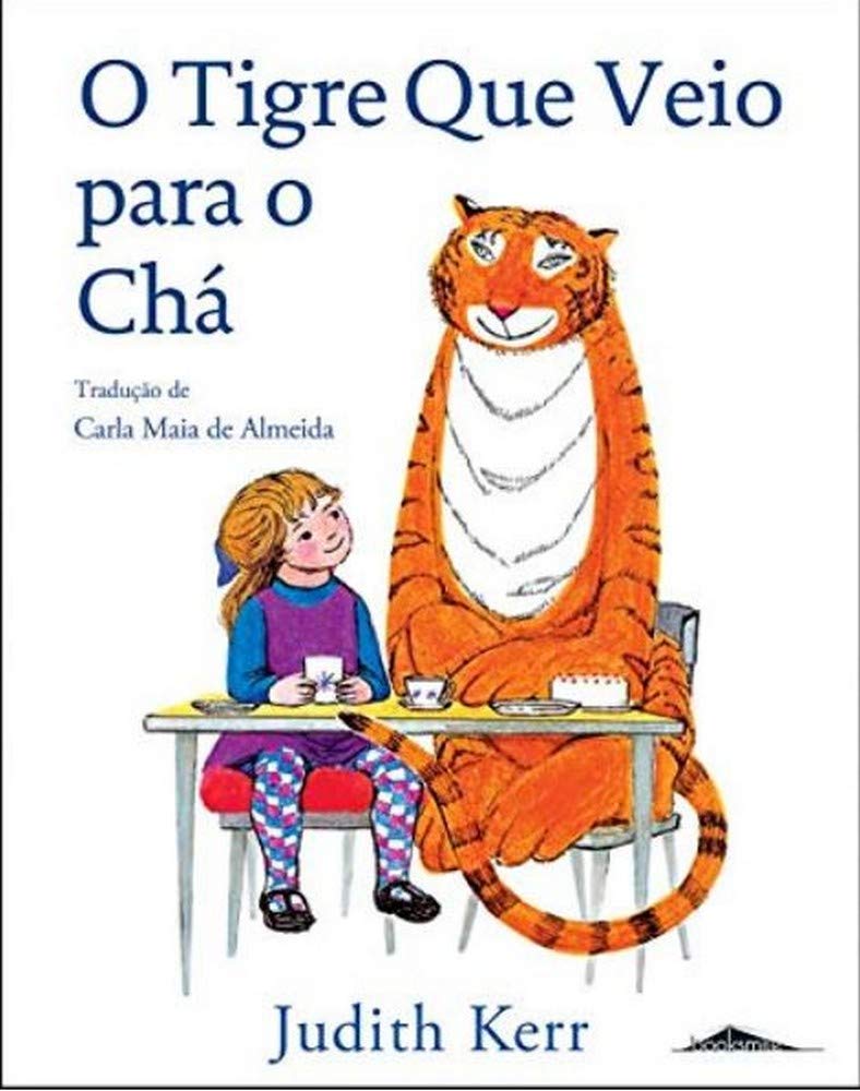 O Tigre Que Veio para o Chá (Portuguese Edition) Judith Kerr book