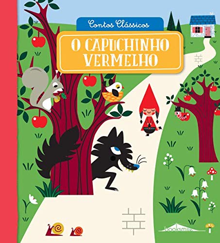 O Capuchinho Vermelho Contos Clássicos N.º 4 (Portuguese Edition) Booksmile Books