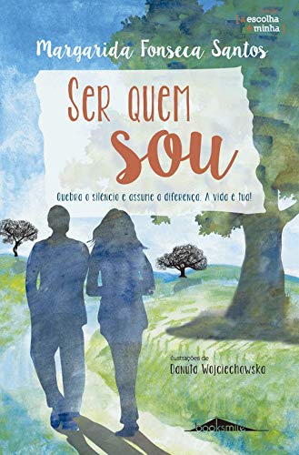 Ser Quem Sou (Portuguese Edition) Margarida Fonseca Santos book