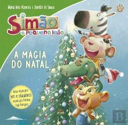 Simão, o Pequeno Leão: A Magia do Natal N.º 5 (Portuguese Edition) Maria Inês Almeida book