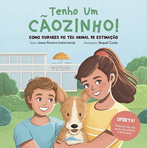 Tenho Um Cãozinho! Como Cuidares do Teu Animal de Estimação (Portuguese Edition) Joana Pereira book