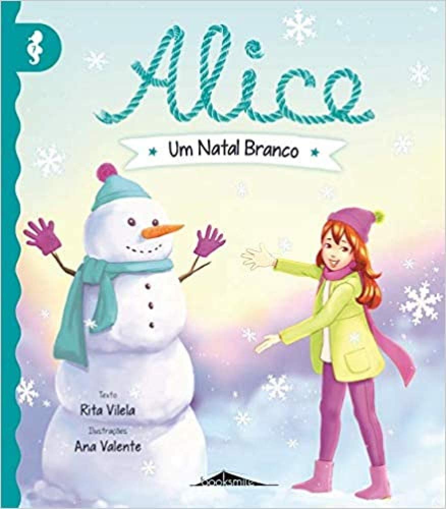 Alice 7: Um Natal Branco (Portuguese Edition) Rita Vilela book