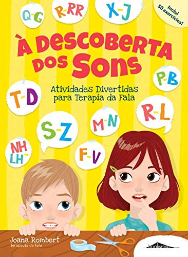 À Descoberta dos Sons Atividades Divertidas para Terapia da Fala (Portuguese Edition) Joana Rombert book