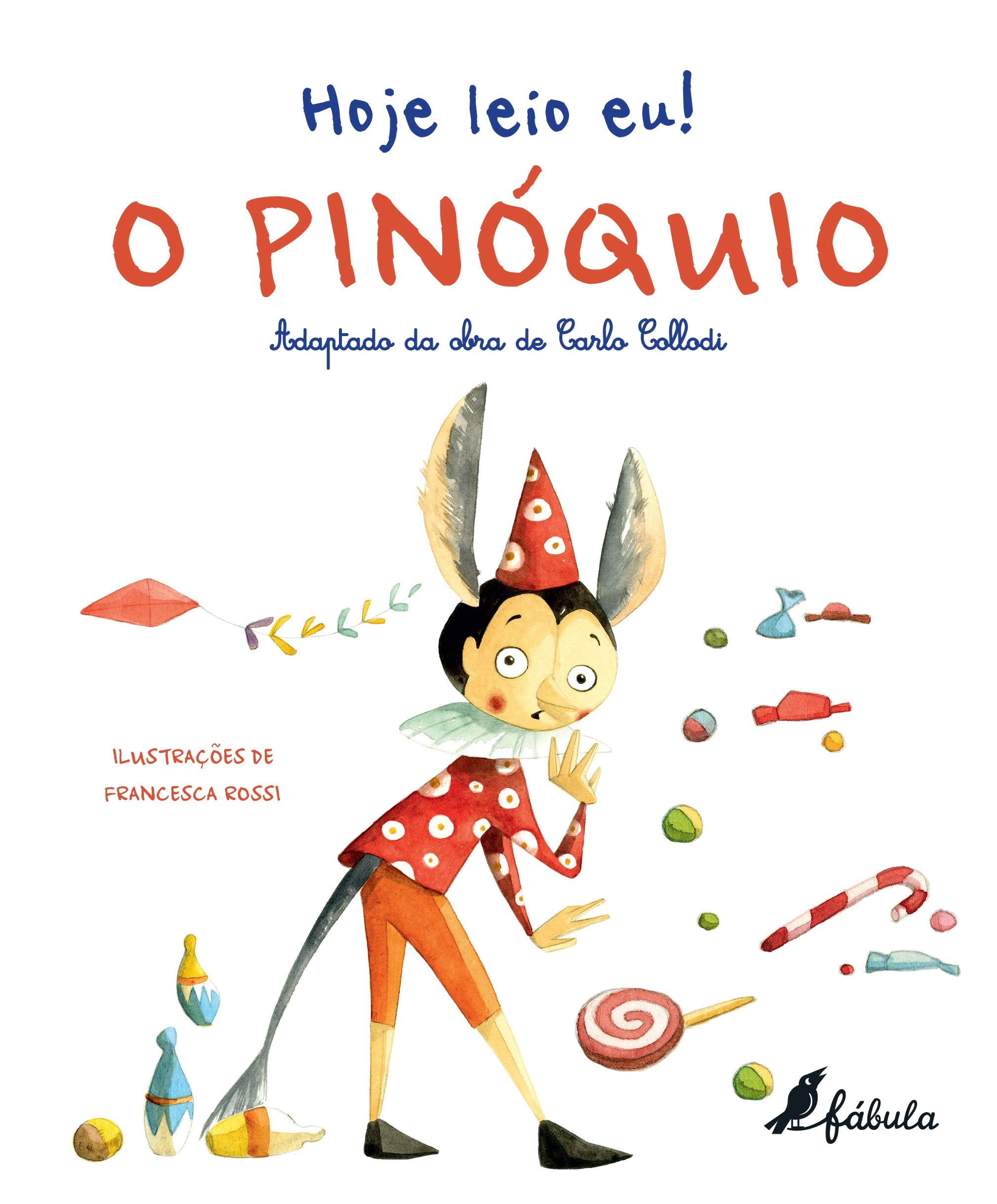 Hoje Leio Eu! O Pinóquio (Portuguese Edition) Giada Francia e Carlo Collodi book