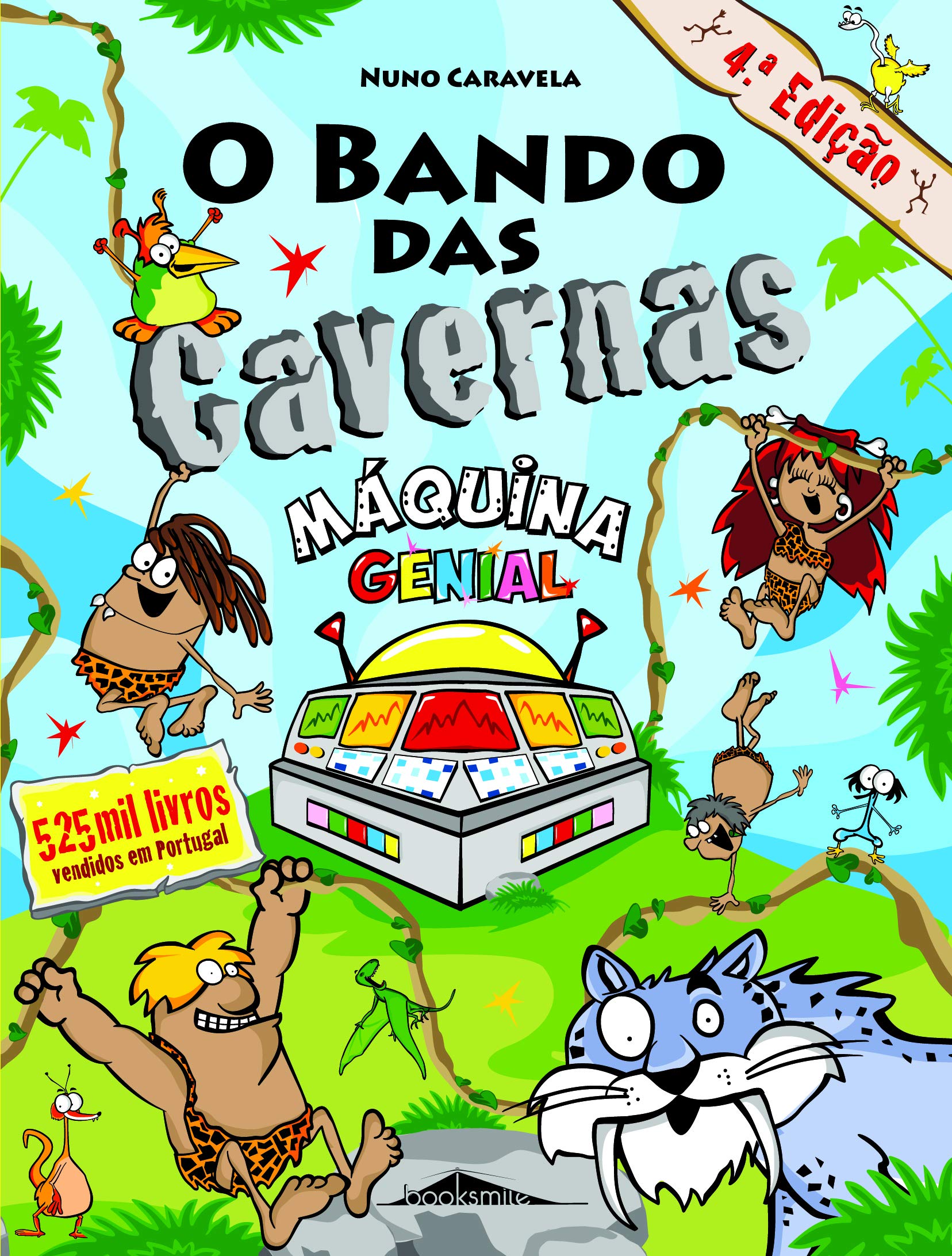 O Bando das Cavernas N.º 21 Máquina genial (Portuguese Edition) Nuno Caravela book