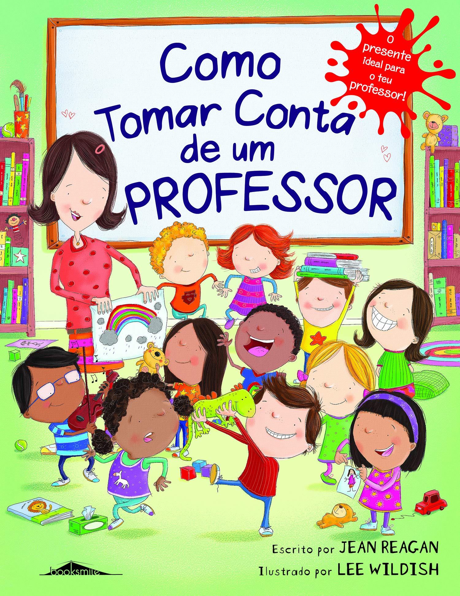 Como Tomar Conta de Um Professor (Portuguese Edition) Jean Reagan book