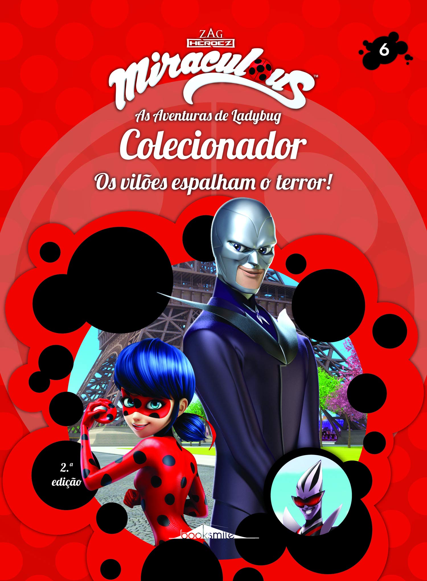 Miraculous: As Aventuras de Ladybug 6 Colecionador (Portuguese Edition) Booksmile book