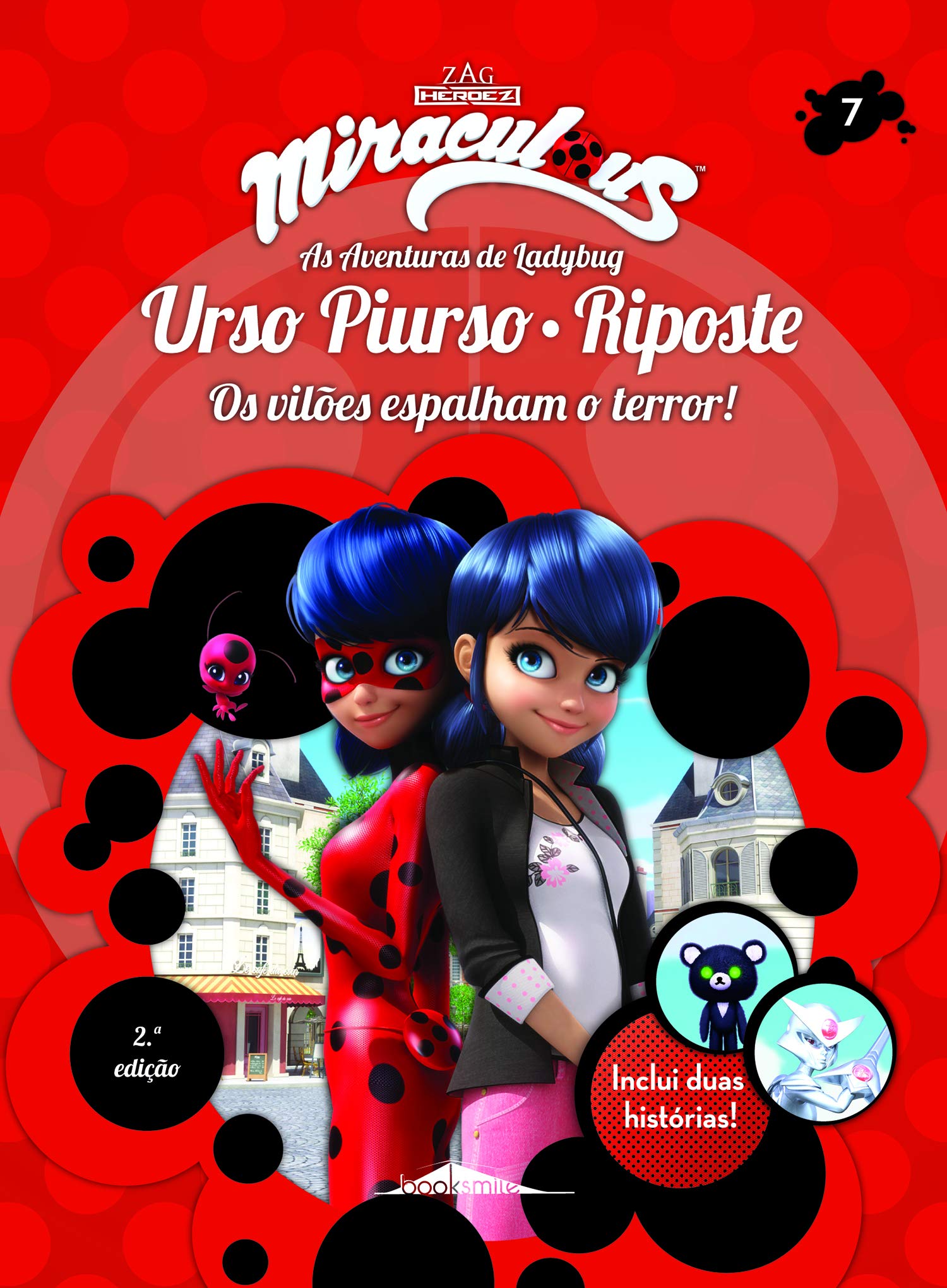 Miraculous: As Aventuras de Ladybug 7 Urso Piurso e Riposte (Portuguese Edition) Booksmile book