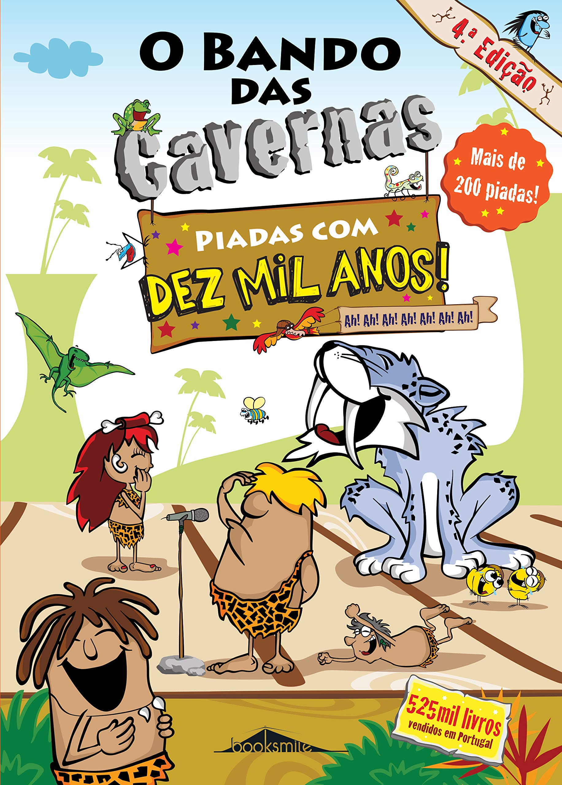O Bando das Cavernas Piadas com dez mil anos! (Portuguese Edition) Nuno Caravela book